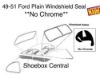 8A-7003110-D 1949 1950 1951 Ford Coupe Tudor Sedan Four Door Plain Windshield Rubber Weatherstripping Seal molding