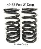 8A-5310-2in 1949 1950 1951 1952 1953 Ford 2 inch drop dropped lowered coil springs