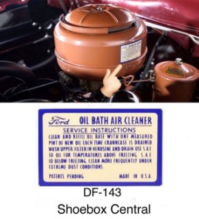 DF-143 1949 1950 1951 Ford Oil Bath Air Cleaner Filter Decal Sticker