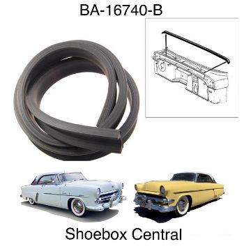 BA-16740-B 1952-1954 Ford Hood To Cowl Seal BA-16740-B 1952 1953 1954 Ford Hood to Cowl Rubber Seal Weatherstripping